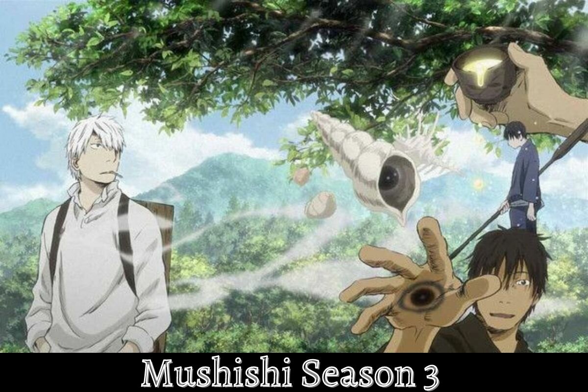 Mushishi Season 3