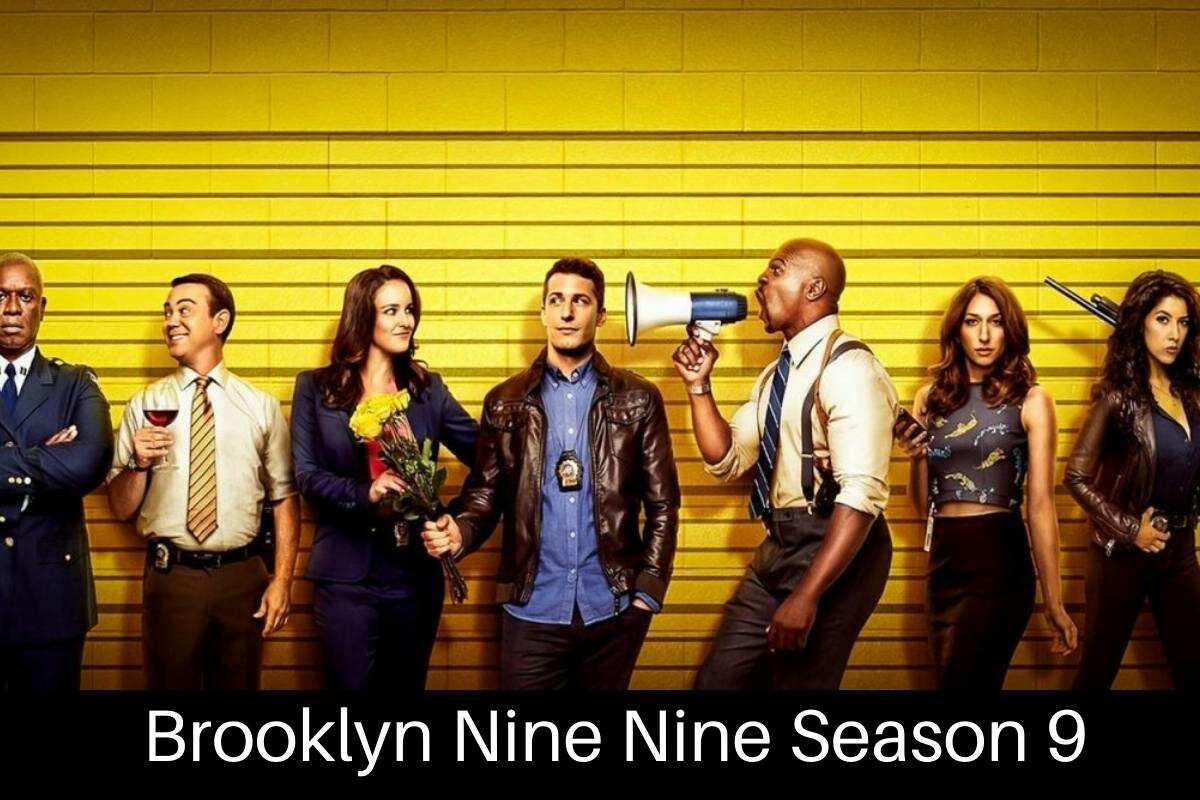 Brooklyn Nine Nine Season 9, Brooklyn Nine Nine Season 9 release date, Brooklyn Nine Nine Season 9 characters, Brooklyn Nine Nine Season 9 story