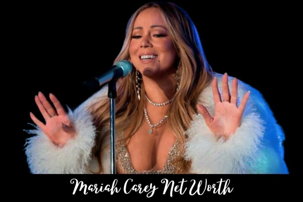 Mariah Carey Net Worth