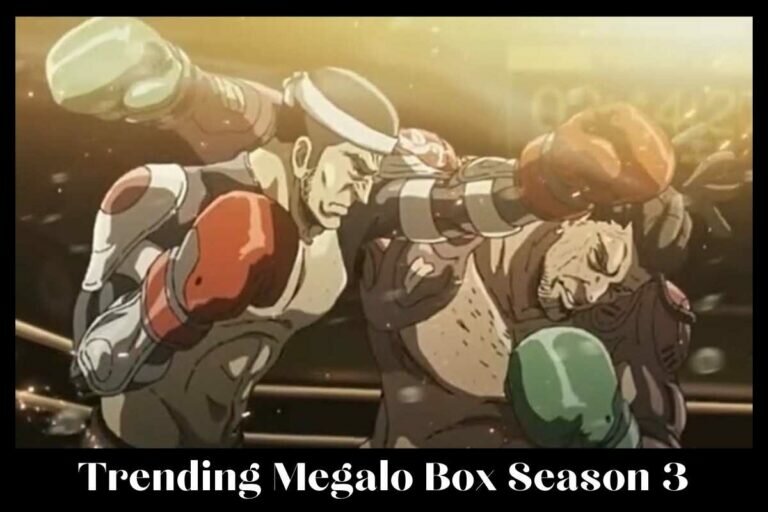 Trending Megalo Box Season 3
