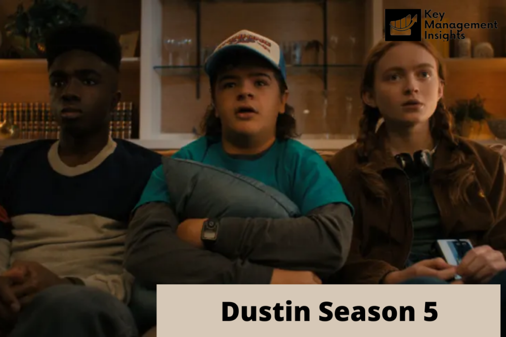 Dustin Season 5