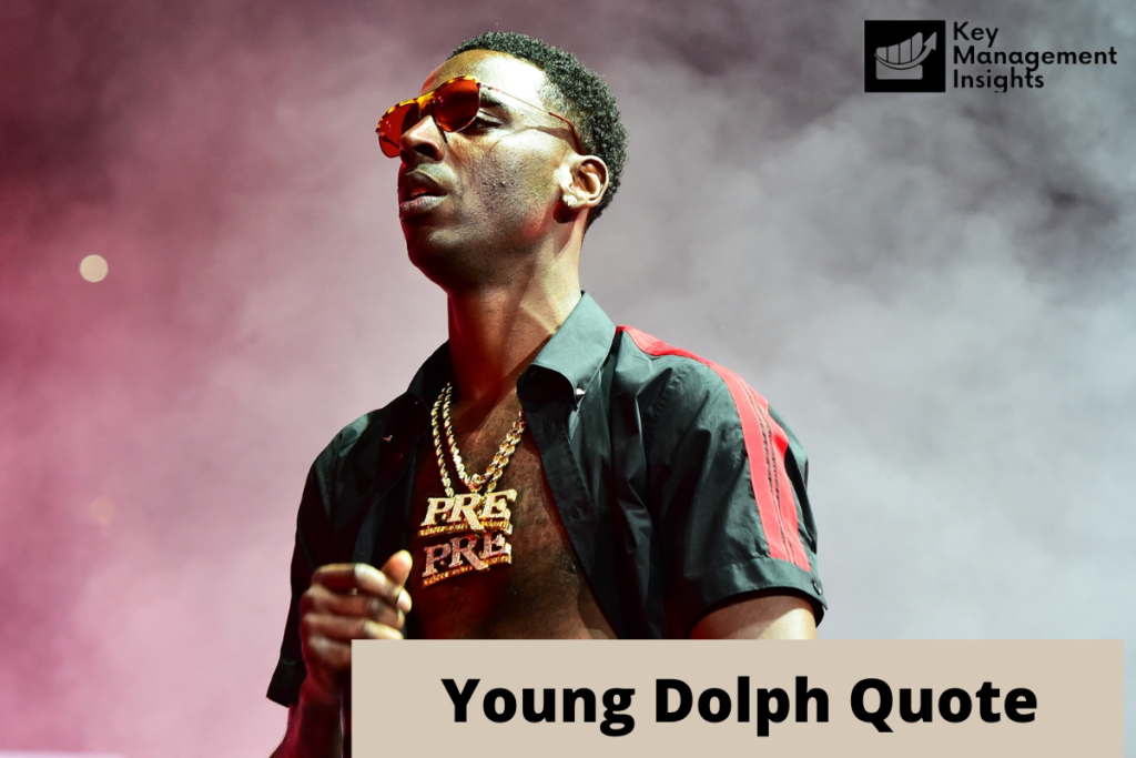 Young Dolph quote