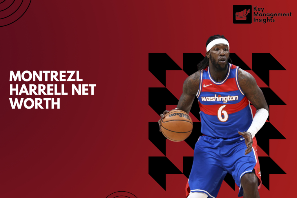 Montrezl Harrell net worth