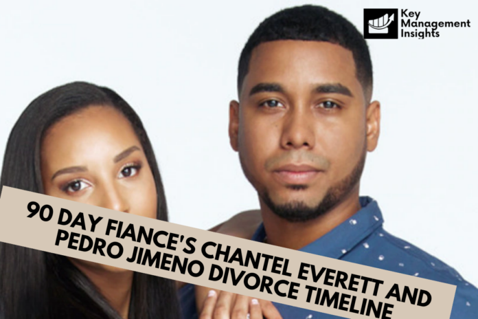90 Day Fiance's Chantel Everett and Pedro Jimeno Divorce Timeline 90 Day Fiance's Chantel Everett and Pedro Jimeno Divorce Timeline