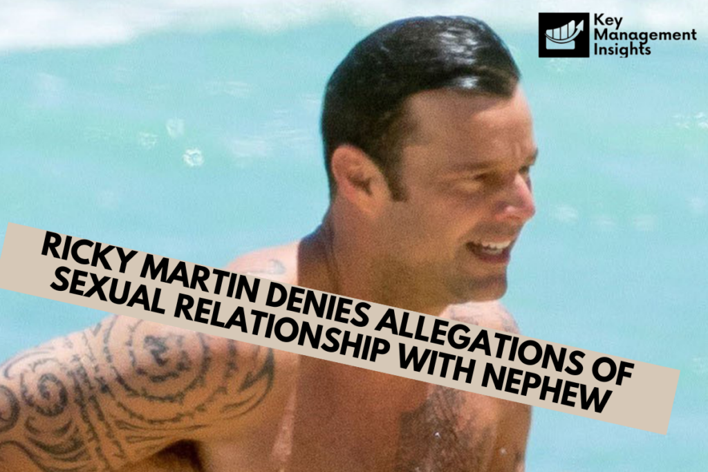 Ricky Martin Denies Allegations of Sexual Relationship with Nephew