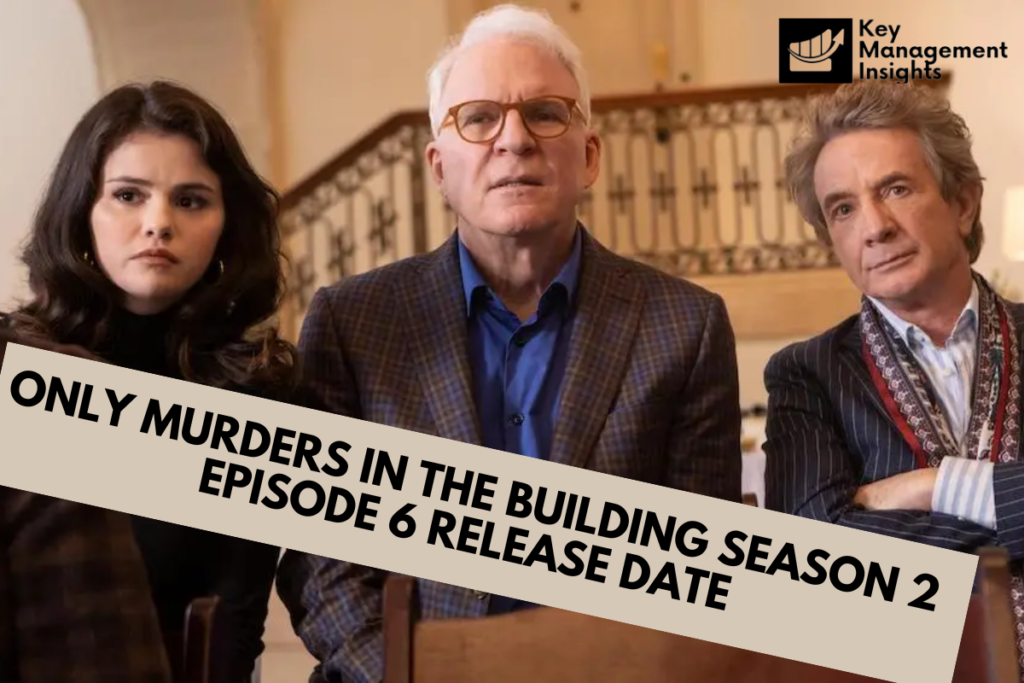 Only Murders in The Building Season 2 Episode 6 Release Date