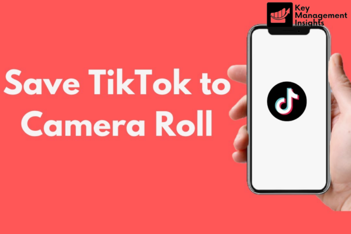 save tiktok to camera roll