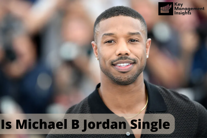 Is Michael B Jordan Single
