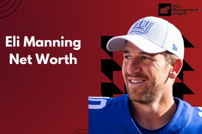 Eli Manning Net Worth