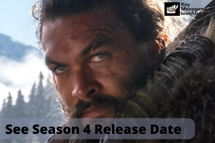 See Season 4 Release Date