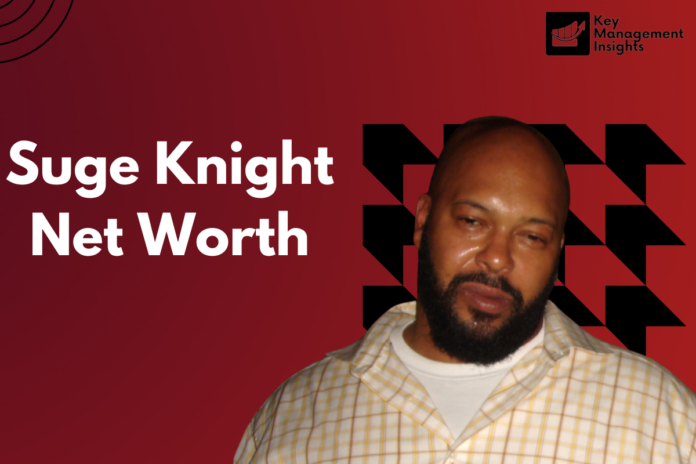 Suge Knight Net Worth