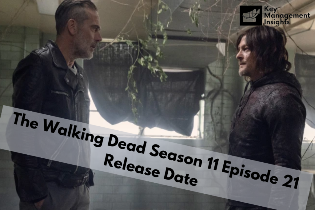 The Walking Dead Season 11 Episode 21 Release Date
