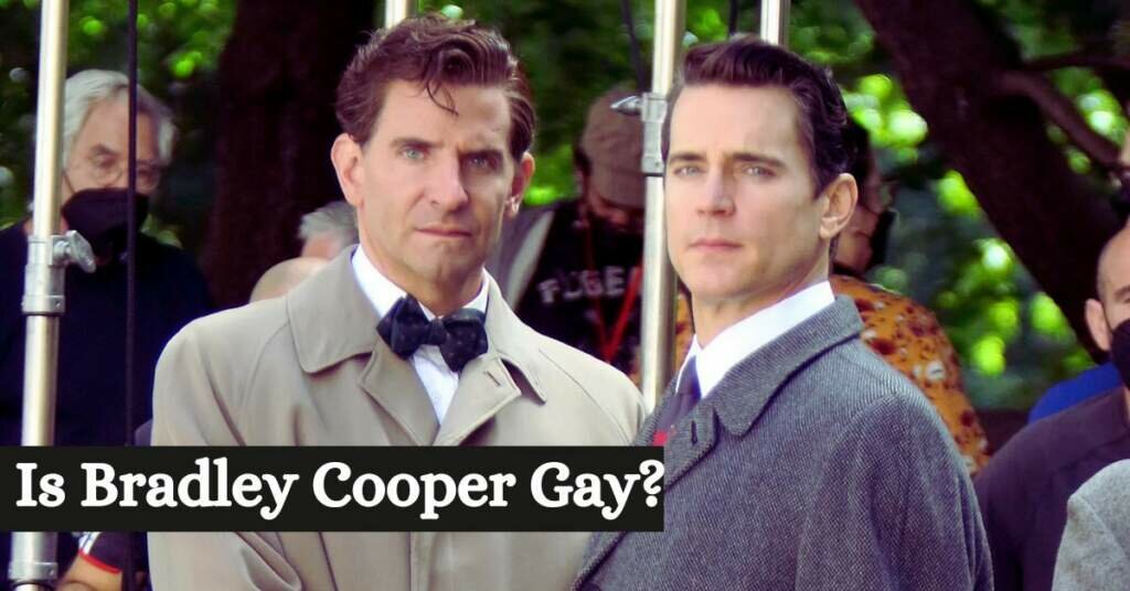Is Bradley Cooper Gay?