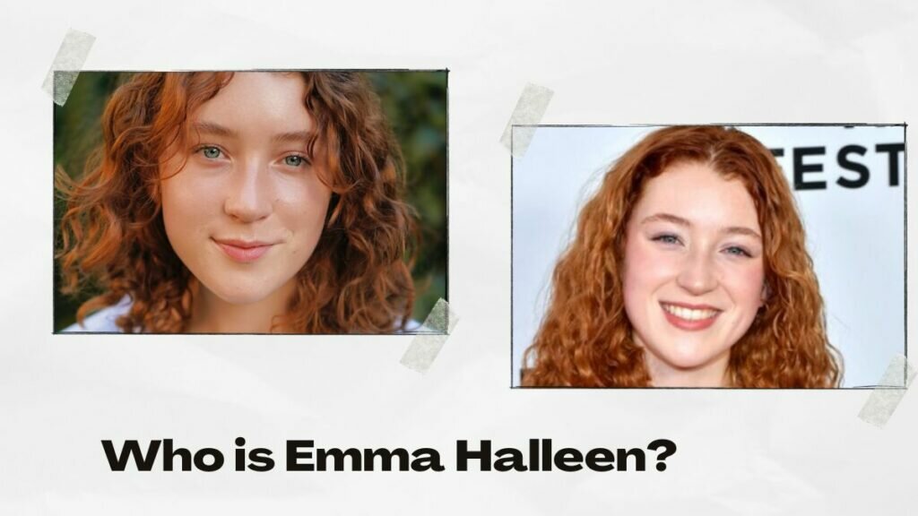 Who is Emma Halleen