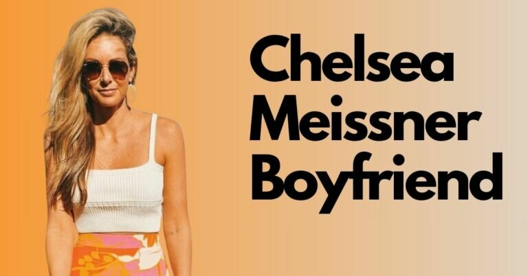 Chelsea Meissner Boyfriend: From Racing Waves to Racing Hearts!