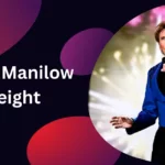 Barry Manilow Height