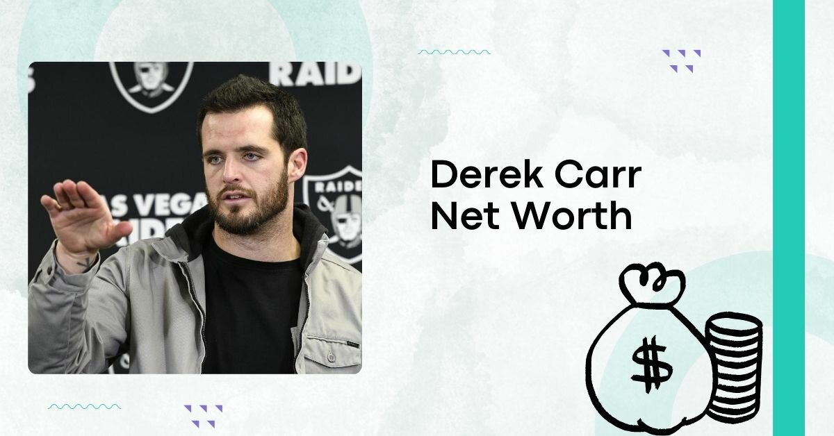Derek Carr Net Worth