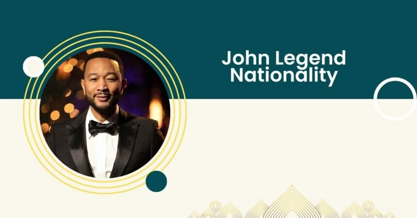 John Legend Nationality
