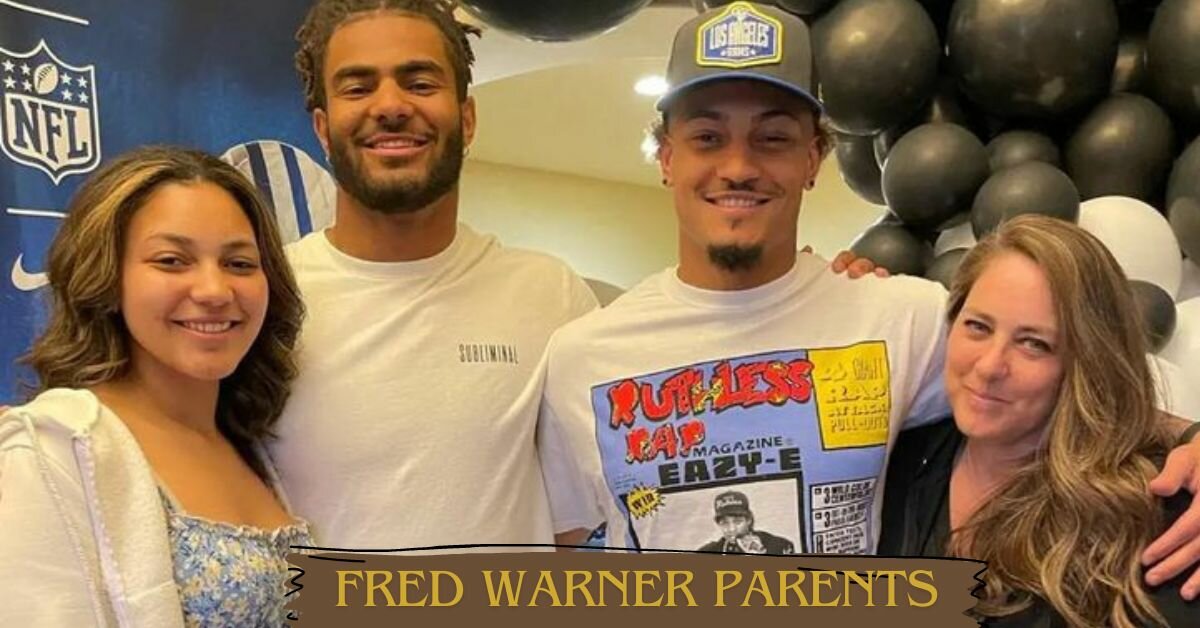 Fred Warner Parents
