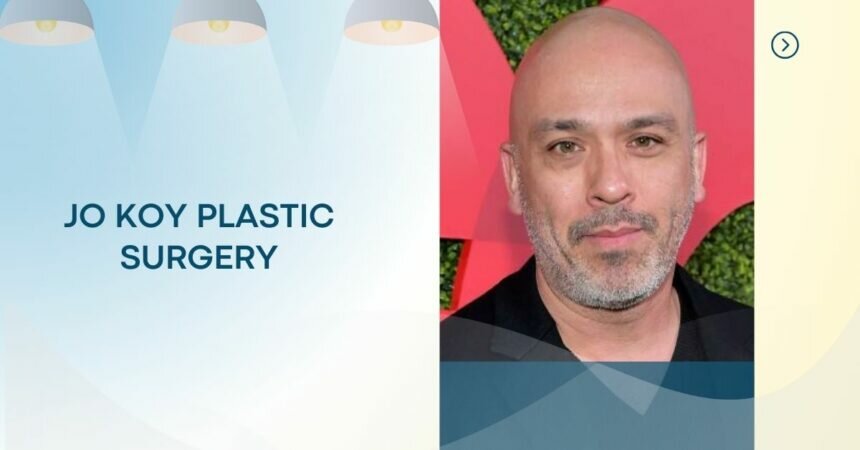 Jo Koy Plastic Surgery