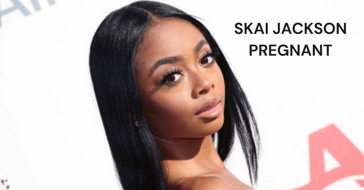Skai Jackson Pregnant