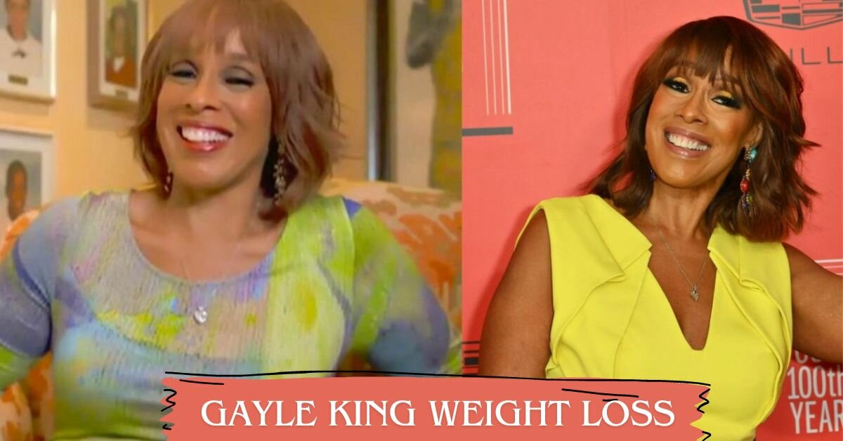 Gayle King Weight Loss