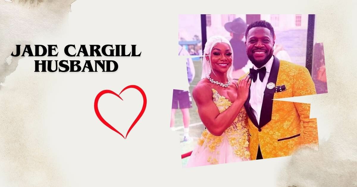 Jade Cargill Husband