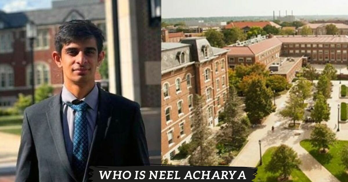 Who Is Neel Acharya